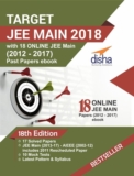 TARGET JEE Main 2018 (16 Solved Papers 2002-2017 + 10 Mock Tests) with 18 Online JEE Main Past Papers ebook 18th Edition Rs.223
